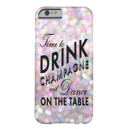 Time to Drink Champagne iPhone 6 Case in Pink