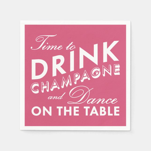 Time to Drink Champagne Pink Napkins (Front)