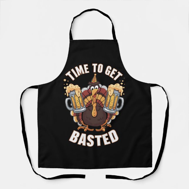 Time To Get Basted Funny Beer Thanksgiving Turkey  Apron (Front)