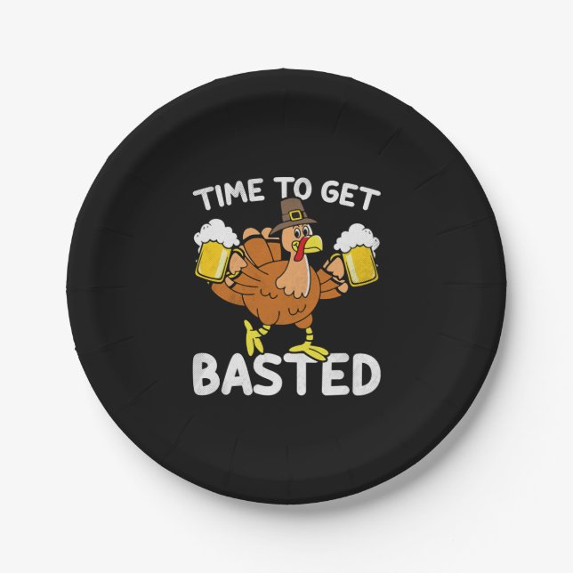 Time To Get Basted Funny Beer Thanksgiving Turkey Paper Plates (Front)