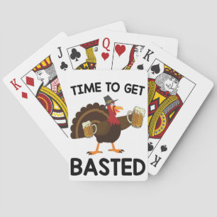 Time To Get Basted Funny Beer Turkey Thanksgiving  Poker Cards