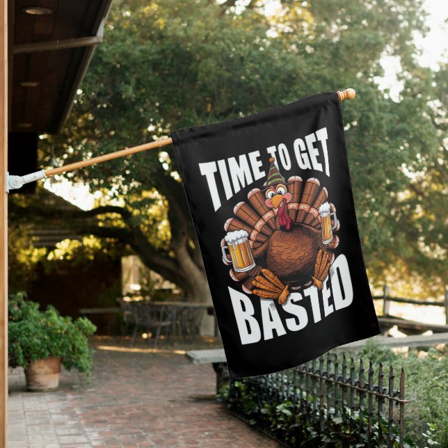 Time To Get Basted Thanksgiving Turkey Beer House Flag (In SItu)