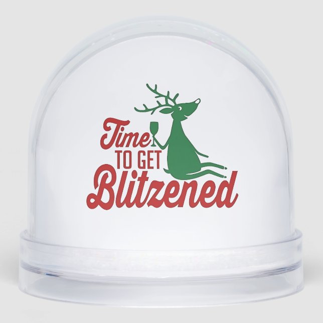 Time to Get Blitzened Christmas Reindeer  Snow Globe (Front)