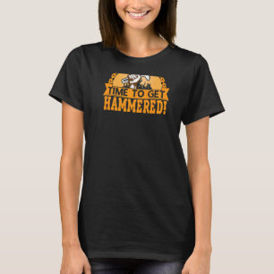 Time To Get Hammered Backprint Blacksmithing T-Shirt
