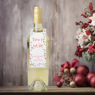 Time to Get Lit Funny Holiday Bottle Bottle Hanger Tag