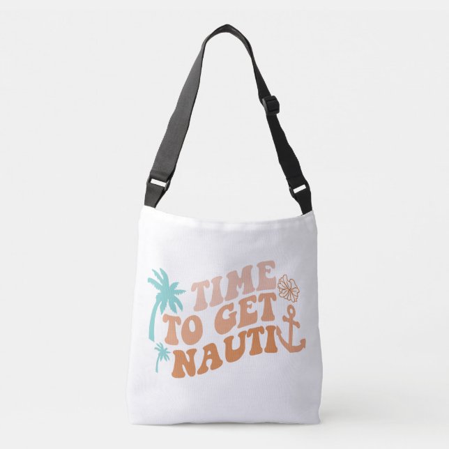 Time to Get Nauti Crossbody Bag (Front)