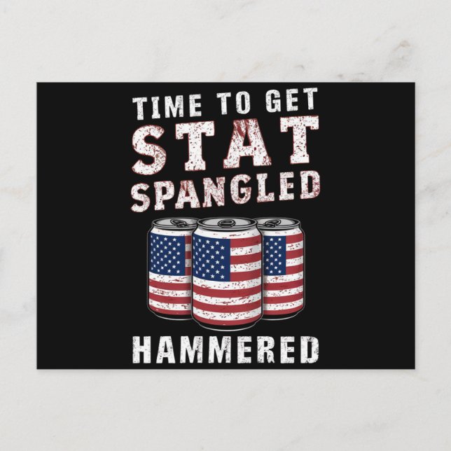 Time To Get Star Spangled Hammered Beer USA Flag Postcard (Front)