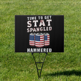 Time To Get Star Spangled Hammered Beer USA Flag Sign