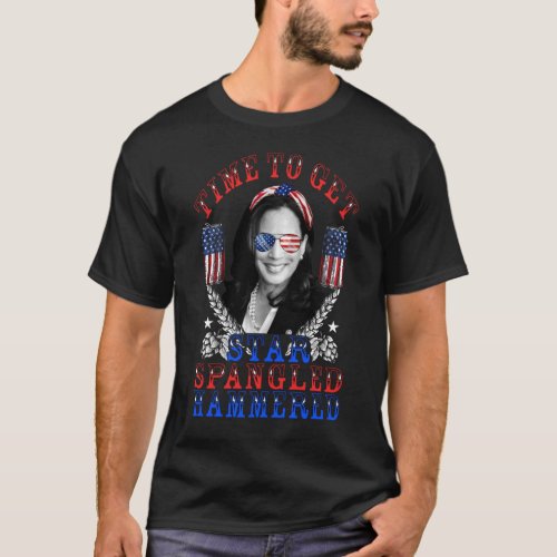 Time To Get Star Spangled Hammered VP Harris T_Shirt