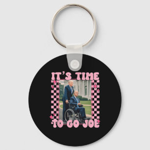 Time To Go Joe Shirt Funny Trump 2024 Keychain