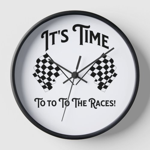 Time To Go To The Races_Clock  Clock