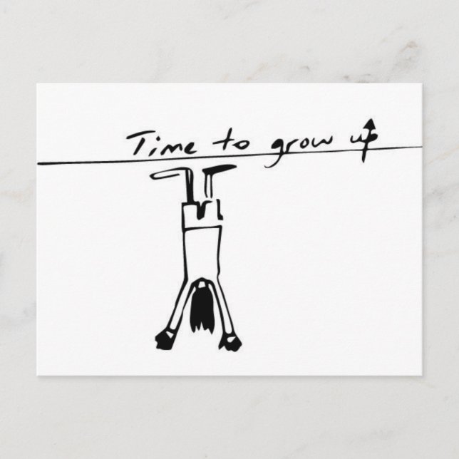Time to grow up comical postcard (Front)