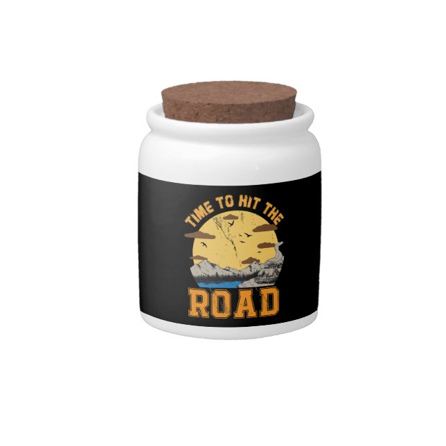 Time To Hit The Road  Candy Jar (Front)