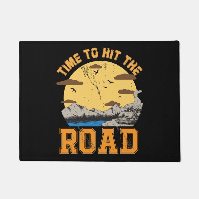 Time To Hit The Road  Doormat (Front)