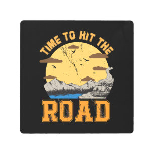 Time To Hit The Road Metal Print