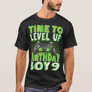 Time To Level Up Birthday Boy 9 Years Old Video Ga T-Shirt