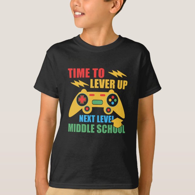 Time To Level Up Middle School Video Gamer T-Shirt (Front)