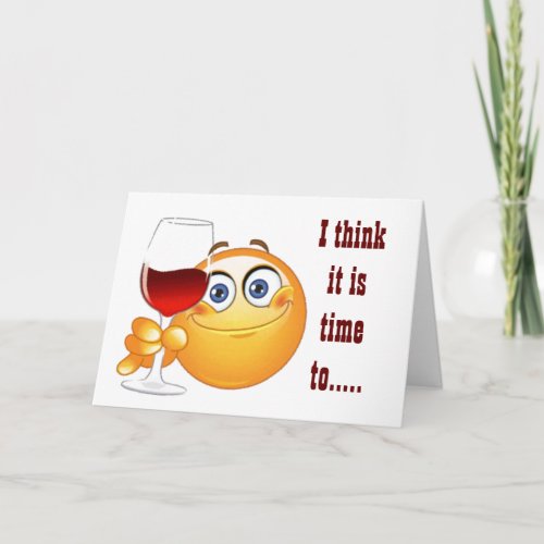 TIME TO LIFT A GLASS  CELEBRATE YOU BIRTHDAY  CARD