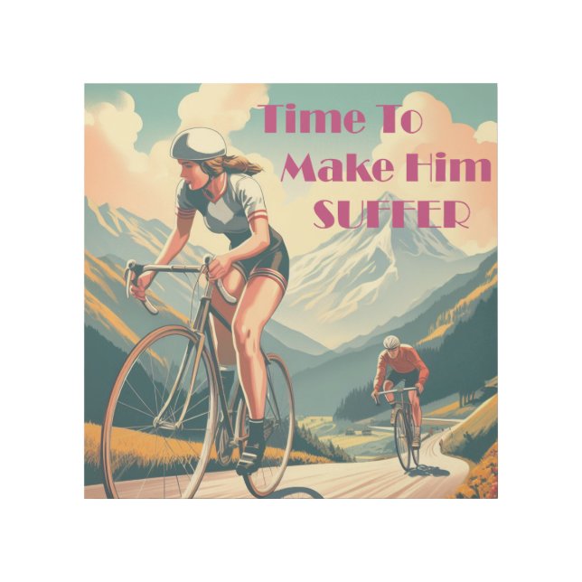 Time To Make Him Suffer Cycling Gallery Wrap (Front)