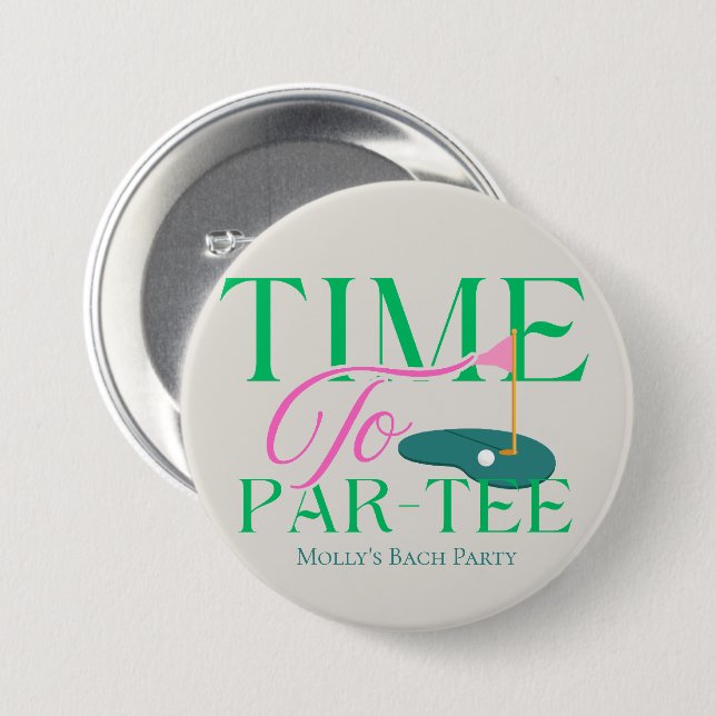 Time to Par-Tee – Fun Golf-Themed Bachelorette Button (Front & Back)