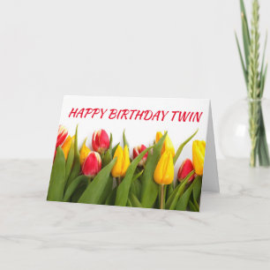 TIME TO "PARTY" & CELEBRATE ****MY TWIN*** CARD