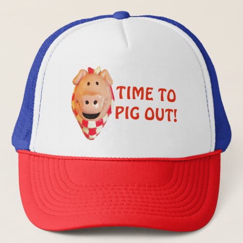 Time To Pig Out Picnic Hog Trucker Hat