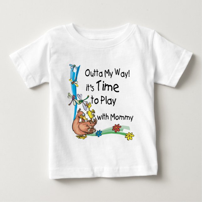 Time to Play with Mommy Baby T-Shirt (Front)