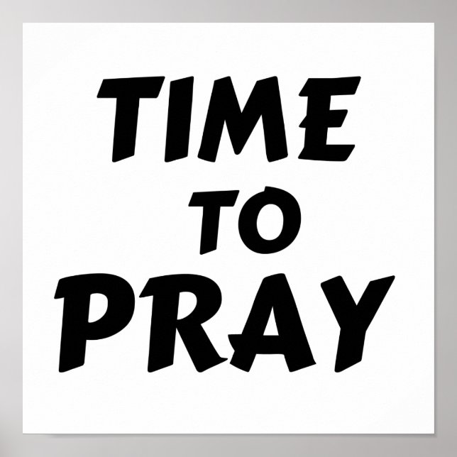 TIME TO PRAY POSTER (Front)