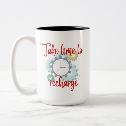 Time to Recharge Two_Tone Coffee Mug