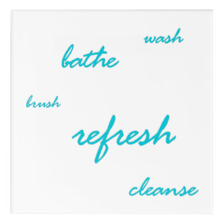 Time to Refresh Acrylic Print