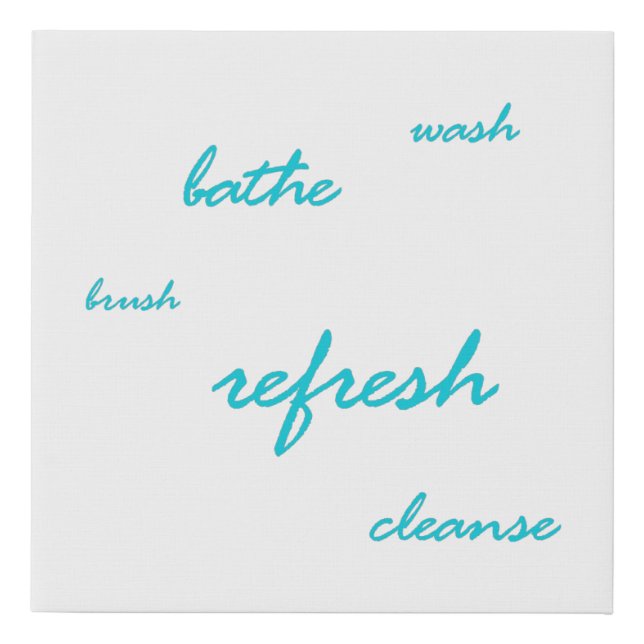 Time to Refresh Faux Canvas Print (Front)
