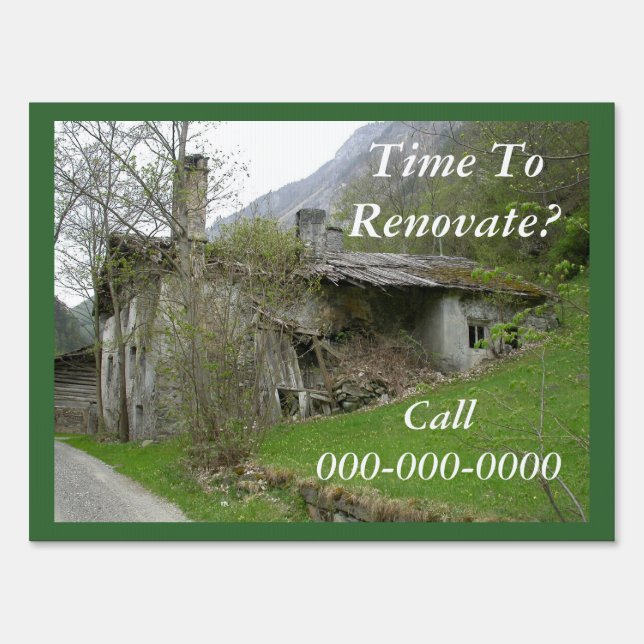 Time To Renovate Yard Sign (Front)