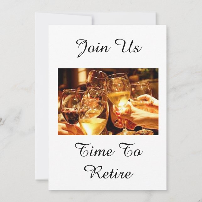 "TIME TO RETIRE" RETIREMENT PARTY CELEBRATION INVITATION (Front)