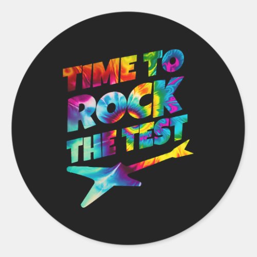 Time To Rock the Test Day Teacher Guitar Testing D Classic Round Sticker