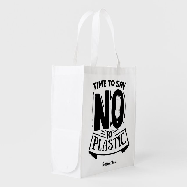 Time to say no to plastic grocery bag (Front Side)