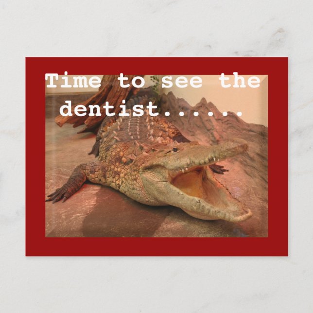 Time to see the dentist.... postcard (Front)