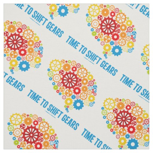 Time To Shift Gears Psyche Mechanical Gears Brain Fabric
