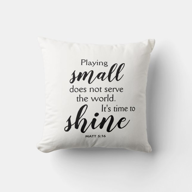 TIME TO SHINE Motivational Christian Throw Pillow (Front)