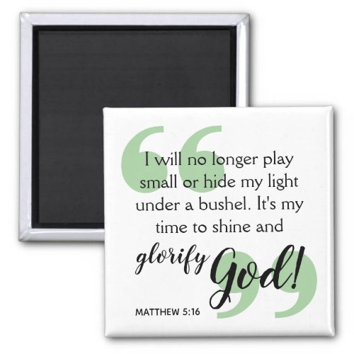TIME TO SHINE Positive Christian Affirmation Magnet