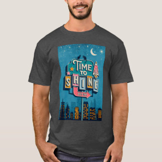 Time to shine Retro City family T-Shirt