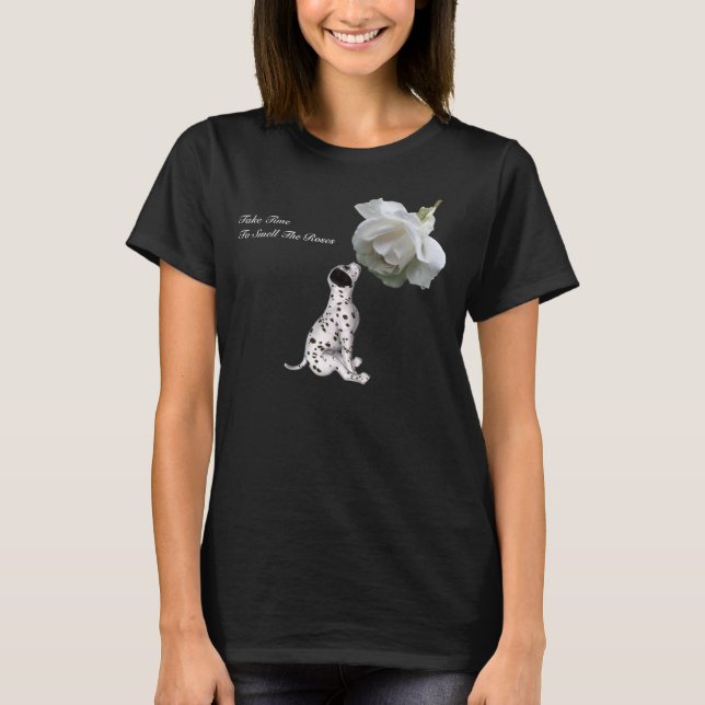 Time To Smell The Roses Puppy Inspirational T-Shirt (Front)