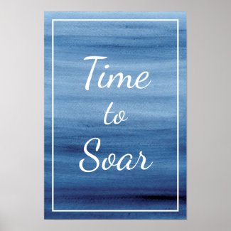 Time to Soar Abstract Blue Watercolor Inspiring Poster
