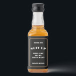Time To Suit Up Be My Bestman Proposal Liquor Bottle Label<br><div class="desc">Time to suit up,  will you be my bestman bottle label proposal. Fun way to ask your best man to stand by your side. Black with brown and white. Great part of best man proposal gift. Customize for your needs. You can change text for groomsmen.</div>