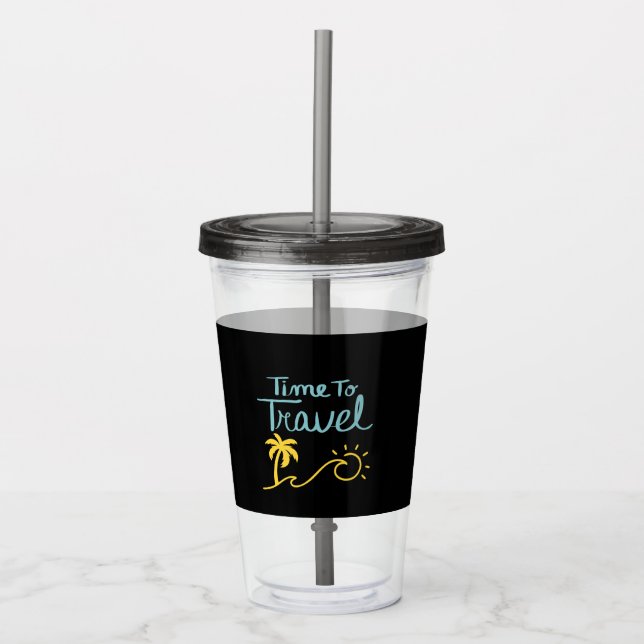 Time To Travel Beach Acrylic Tumbler (Front)