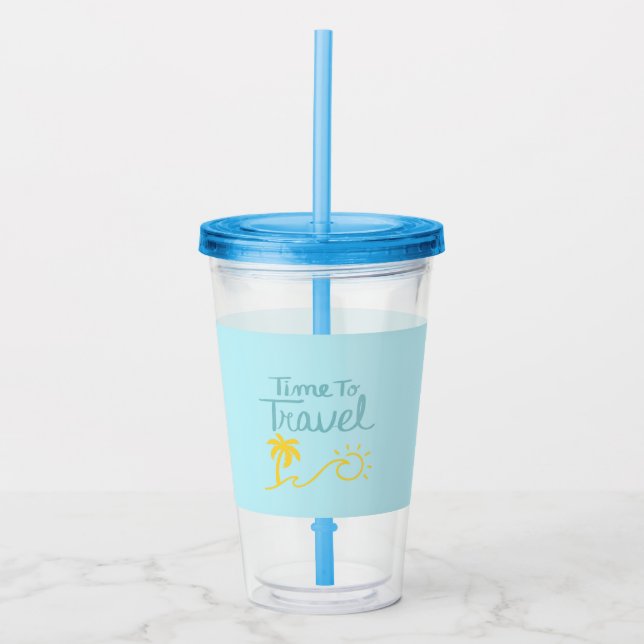Time To Travel Beach Acrylic Tumbler (Front)