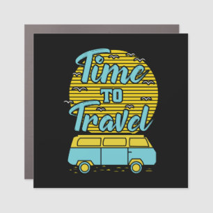 Time To Travel Camper - Travel Quote Car Magnet