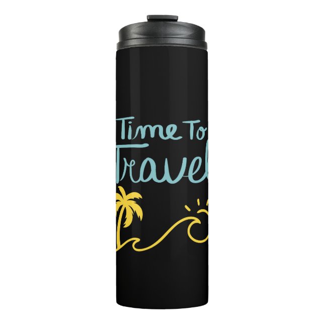 Time to Travel Thermal Tumbler (Front)