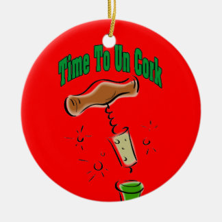 Time To Un-Cork Ceramic Ornament