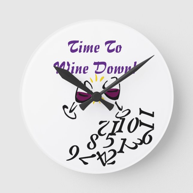 Time To Wine Down Round Clock (Front)