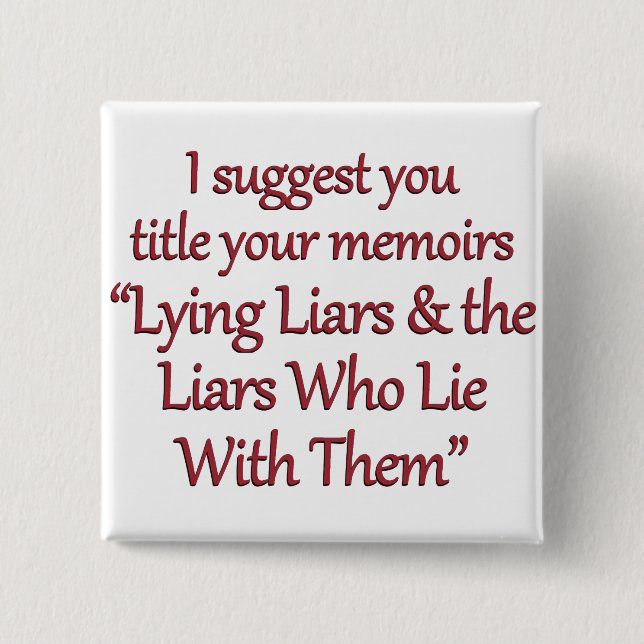 Time to write your memoirs (sq) pinback button (Front)